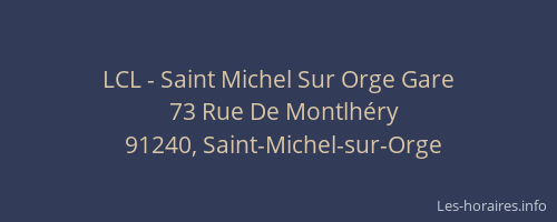 LCL - Saint Michel Sur Orge Gare