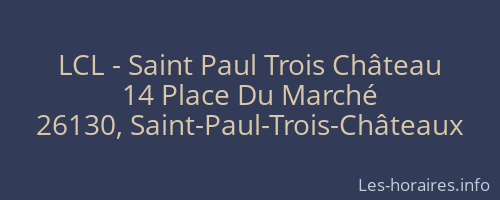 LCL - Saint Paul Trois Château