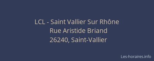 LCL - Saint Vallier Sur Rhône