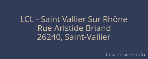 LCL - Saint Vallier Sur Rhône