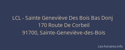 LCL - Sainte Geneviève Des Bois Bas Donj