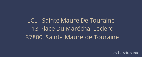 LCL - Sainte Maure De Touraine