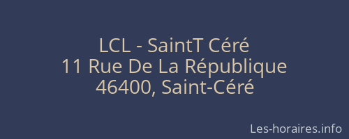LCL - SaintT Céré