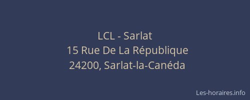 LCL - Sarlat