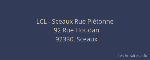 LCL - Sceaux Rue Piétonne