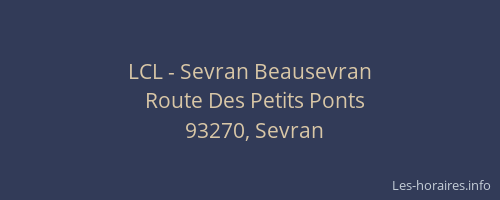 LCL - Sevran Beausevran