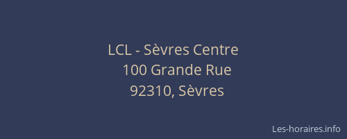 LCL - Sèvres Centre