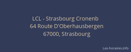 LCL - Strasbourg Cronenb
