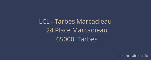 LCL - Tarbes Marcadieau
