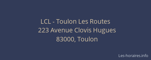 LCL - Toulon Les Routes