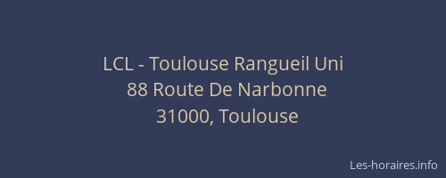 LCL - Toulouse Rangueil Uni