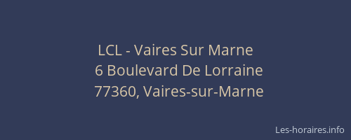 LCL - Vaires Sur Marne