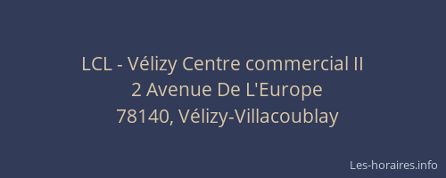 LCL - Vélizy Centre commercial II