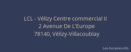 LCL - V&eacute;lizy Centre commercial II