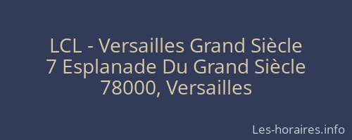 LCL - Versailles Grand Siècle