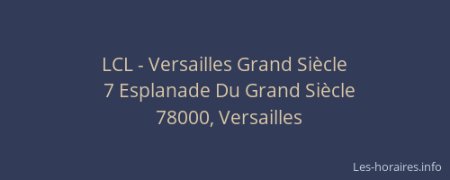 LCL - Versailles Grand Siècle