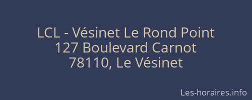 LCL - Vésinet Le Rond Point