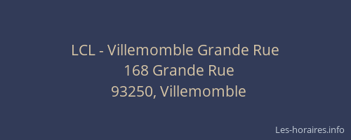 LCL - Villemomble Grande Rue