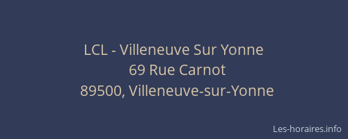 LCL - Villeneuve Sur Yonne