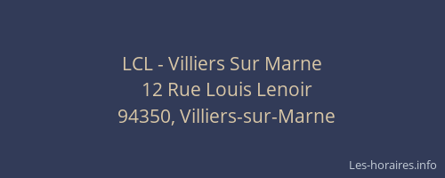 LCL - Villiers Sur Marne
