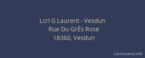 Lcrl G Laurent - Vesdun