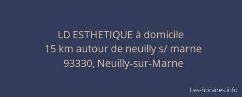LD ESTHETIQUE à domicile