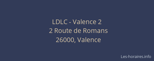 LDLC - Valence 2