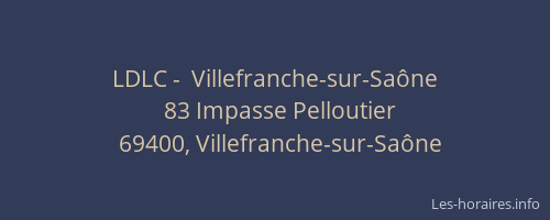 LDLC -  Villefranche-sur-Saône