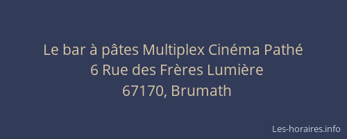 Le bar à pâtes Multiplex Cinéma Pathé