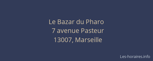 Le Bazar du Pharo