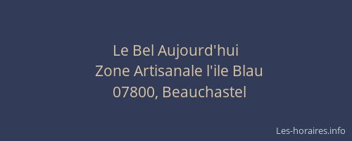 Le Bel Aujourd'hui