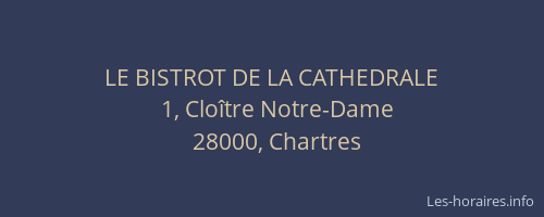 LE BISTROT DE LA CATHEDRALE