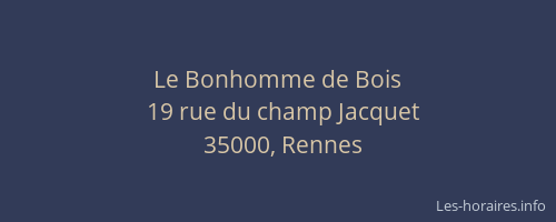 Le Bonhomme de Bois