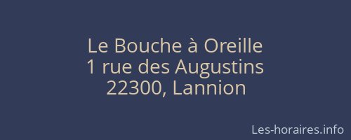 Le Bouche à Oreille
