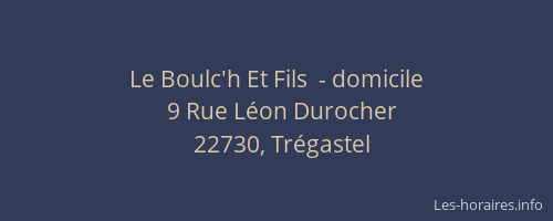 Le Boulc'h Et Fils  - domicile