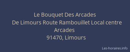 Le Bouquet Des Arcades