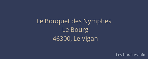 Le Bouquet des Nymphes