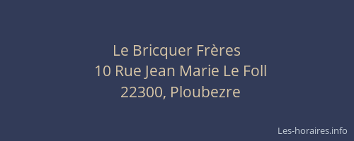 Le Bricquer Fr&egrave;res