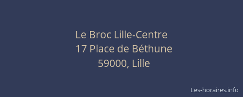 Le Broc Lille-Centre