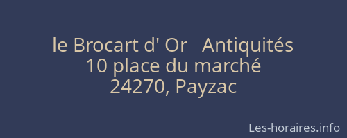 le Brocart d' Or   Antiquités