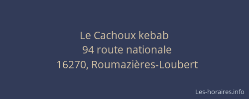 Le Cachoux kebab