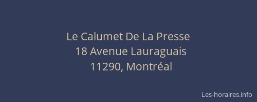 Le Calumet De La Presse