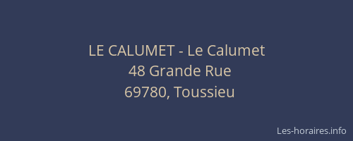 LE CALUMET - Le Calumet