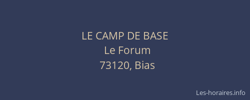 LE CAMP DE BASE