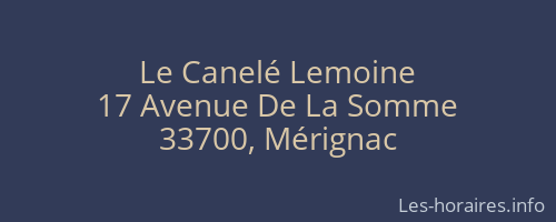 Le Canelé Lemoine
