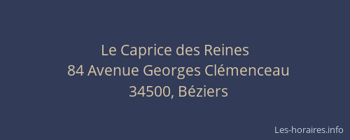 Le Caprice des Reines