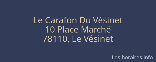 Le Carafon Du Vésinet