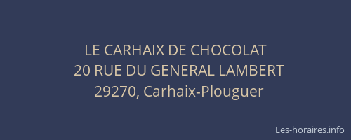 LE CARHAIX DE CHOCOLAT