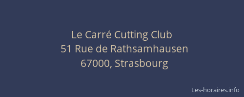Le Carré Cutting Club