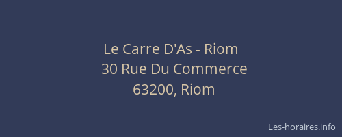 Le Carre D'As - Riom
